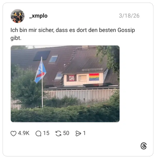 ch bin mir sicher, dass es dort den besten Gossip gibt.