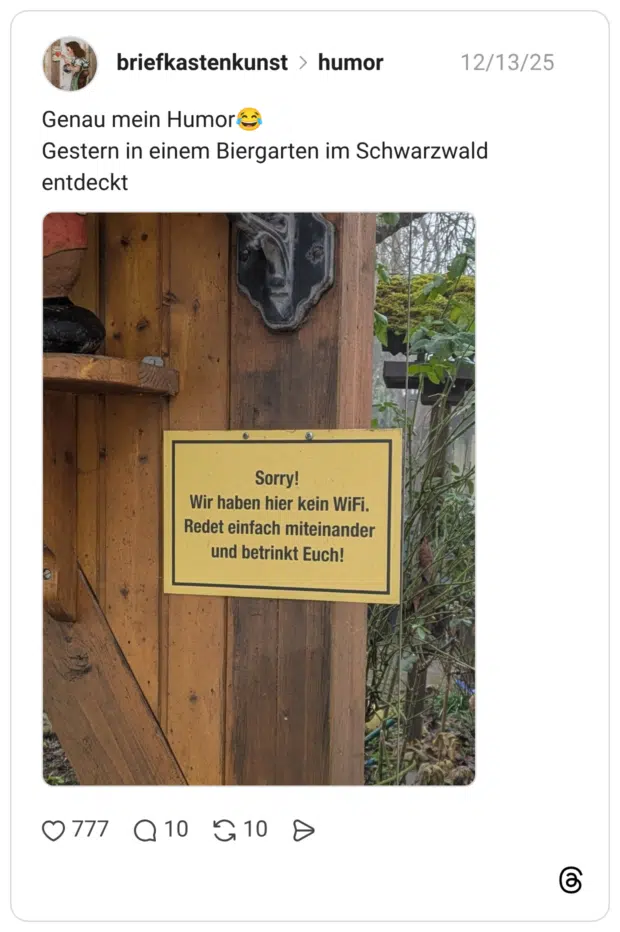 Genau mein Humor😂 Gestern in einem Biergarten im Schwarzwald entdeckt