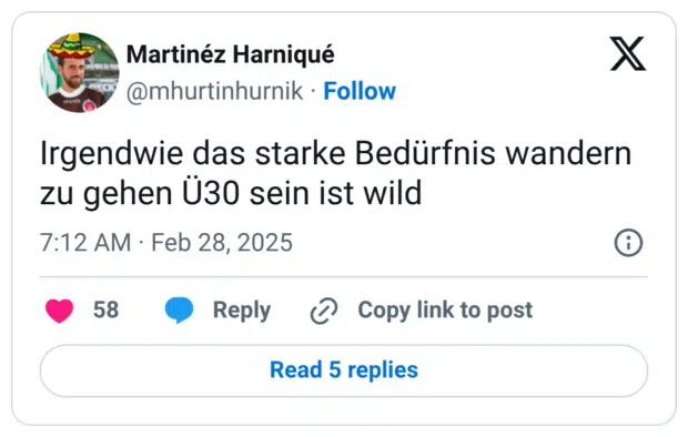 Irgendwie das starke Bedürfnis wandern zu gehen Ü30 sein ist wild