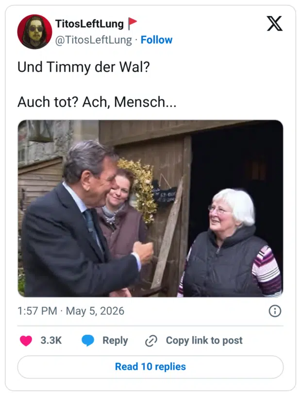 Und Timmy der Wal? Auch tot? Ach, Mensch...