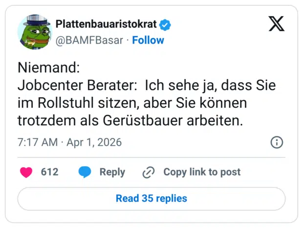 Ich sehe ja, dass Sie im Rollstuhl sitzen, aber Sie können trotzdem als Gerüstbauer arbeiten.