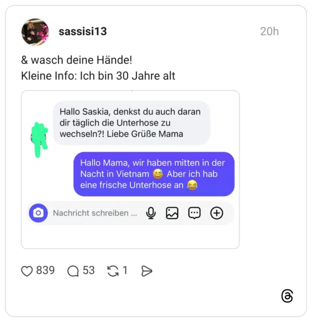 & wasch deine Hände! Kleine Info: Ich bin 30 Jahre alt