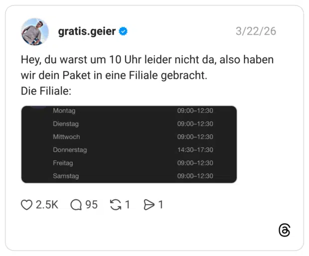 Hey, du warst um 10 Uhr leider nicht da, also haben wir dein Paket in eine Filiale gebracht. Die Filiale: