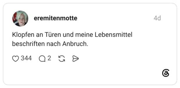 Klopfen an Türen und meine Lebensmittel beschriften nach Anbruch.