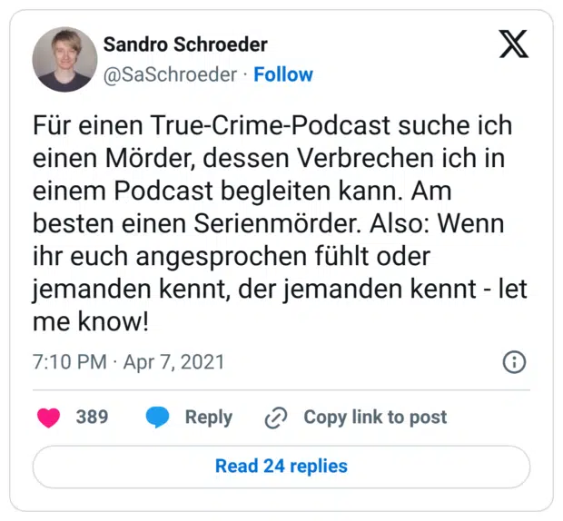 Für einen True-Crime-Podcast suche ich einen Mörder, dessen Verbrechen ich in einem Podcast begleiten kann. Am besten einen Serienmörder. Also: Wenn ihr euch angesprochen fühlt oder jemanden kennt, der jemanden kennt - let me know!