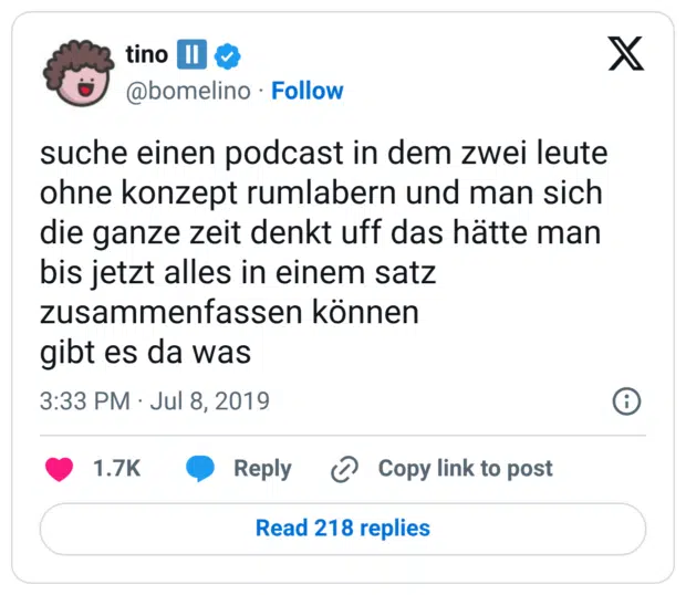 suche einen podcast in dem zwei leute ohne konzept rumlabern und man sich die ganze zeit denkt uff das hätte man bis jetzt alles in einem satz zusammenfassen können gibt es da was