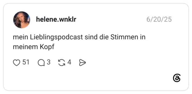 mein Lieblingspodcast sind die Stimmen in meinem Kopf