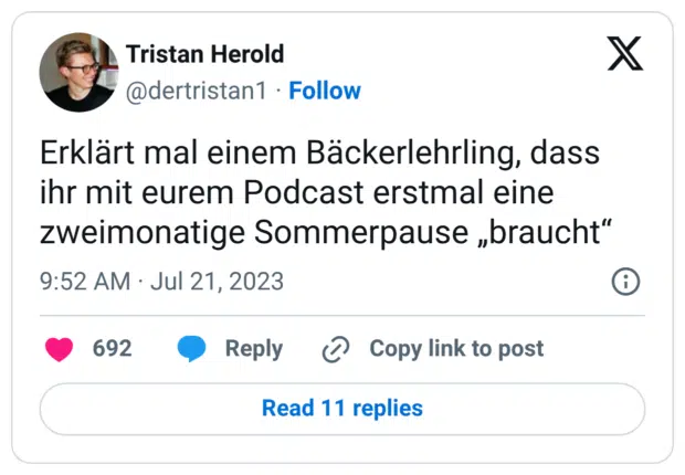 Erklärt mal einem Bäckerlehrling, dass ihr mit eurem Podcast erstmal eine zweimonatige Sommerpause „braucht“
