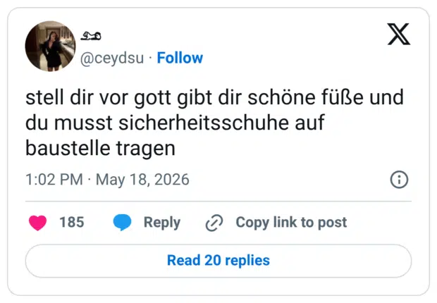 stell dir vor gott gibt dir schöne füße und du musst sicherheitsschuhe auf baustelle tragen