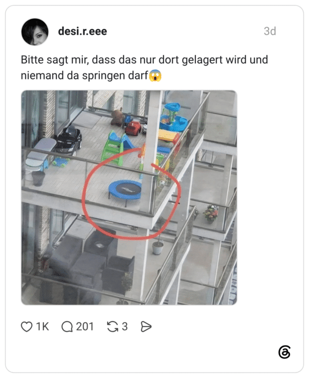 Bitte sagt mir, dass das nur dort gelagert wird und niemand da springen darf
