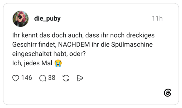 Ihr kennt das doch auch, dass ihr noch dreckiges Geschirr findet, NACHDEM ihr die Spülmaschine eingeschaltet habt, oder? Ich, jedes Mal 😭