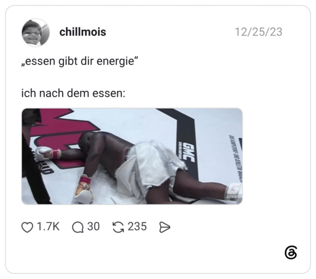 „essen gibt dir energie“ ich nach dem essen: