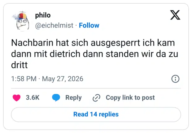 Nachbarin hat sich ausgesperrt ich kam dann mit dietrich dann standen wir da zu dritt
