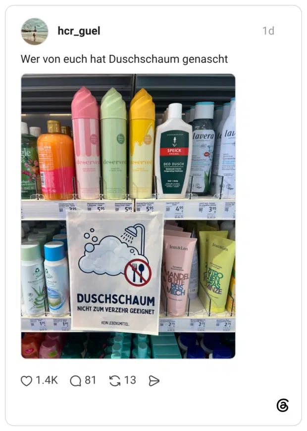 Wer von euch hat Duschschaum genascht