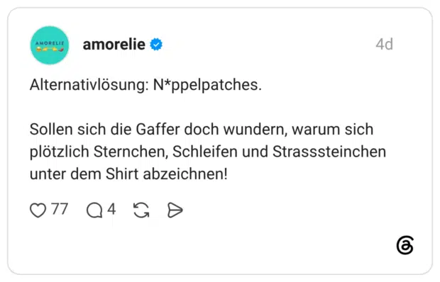 Alternativlösung: N*ppelpatches. Sollen sich die Gaffer doch wundern, warum sich plötzlich Sternchen, Schleifen und Strasssteinchen unter dem Shirt abzeichnen!