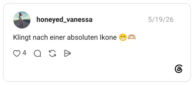 Klingt nach einer absoluten Ikone 😁🫶🏼