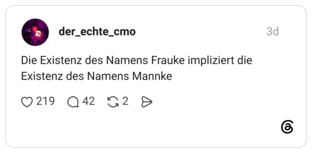 Die Existenz des Namens Frauke impliziert die Existenz des Namens Mannke