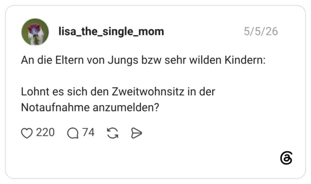 An die Eltern von Jungs bzw sehr wilden Kindern: Lohnt es sich den Zweitwohnsitz in der Notaufnahme anzumelden?