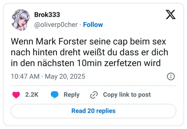 Wenn Mark Forster seine cap beim sex nach hinten dreht weißt du dass er dich in den nächsten 10min zerfetzen wird