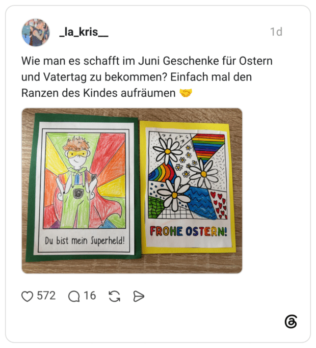 Wie man es schafft im Juni Geschenke für Ostern und Vatertag zu bekommen? Einfach mal den Ranzen des Kindes aufräumen 🤝