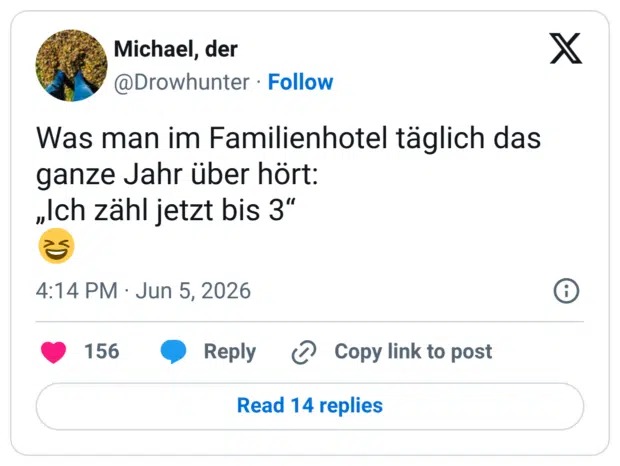 Was man im Familienhotel täglich das ganze Jahr über hört: „Ich zähl jetzt bis 3“ 😆