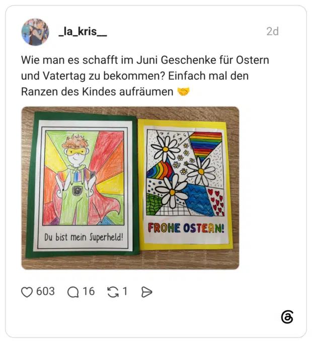 Wie man es schafft im Juni Geschenke für Ostern und Vatertag zu bekommen? Einfach mal den Ranzen des Kindes aufräumen