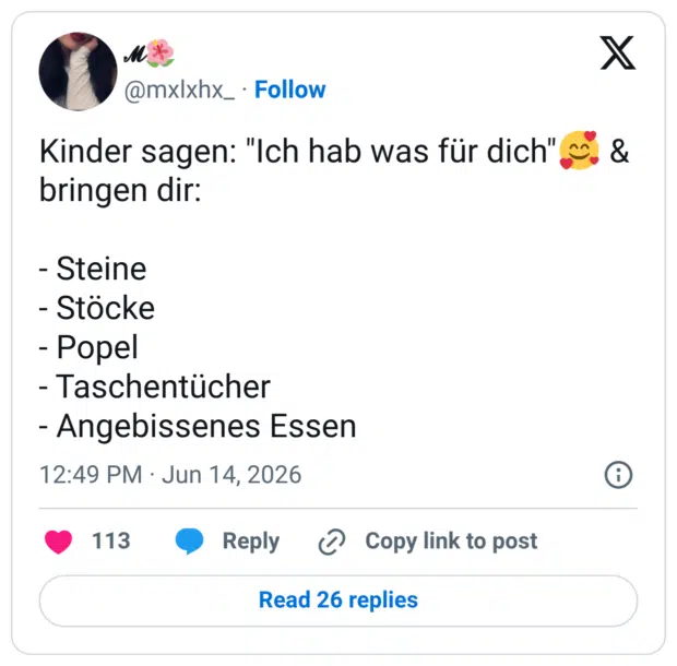 Kinder sagen: "Ich hab was für dich"🥰 & bringen dir: - Steine - Stöcke - Popel - Taschentücher - Angebissenes Essen