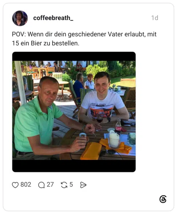 : Wenn dir dein geschiedener Vater erlaubt, mit 15 ein Bier zu bestellen