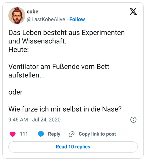 Das Leben besteht aus Experimenten und Wissenschaft. Heute: Ventilator am Fußende vom Bett aufstellen... oder Wie furze ich mir selbst in die Nase?