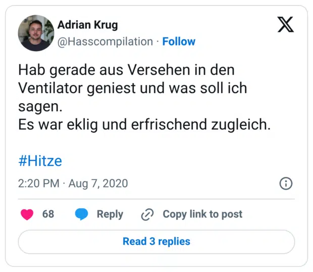 Hab gerade aus Versehen in den Ventilator geniest und was soll ich sagen. Es war eklig und erfrischend zugleich. #Hitze