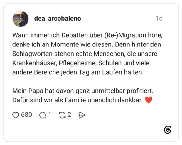 Wann immer ich Debatten über (Re-)Migration höre, denke ich an Momente wie diesen. Denn hinter den Schlagworten stehen echte Menschen, die unsere Krankenhäuser, Pflegeheime, Schulen und viele andere Bereiche jeden Tag am Laufen halten. Mein Papa hat davon ganz unmittelbar profitiert. Dafür sind wir als Familie unendlich dankbar. ❤️