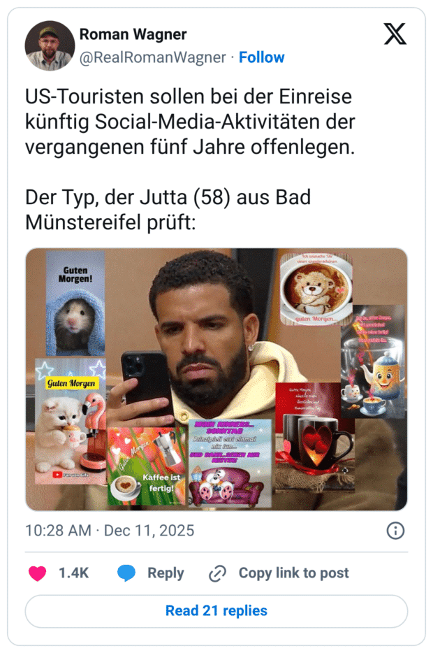 US-Touristen sollen bei der Einreise künftig Social-Media-Aktivitäten der vergangenen fünf Jahre offenlegen. Der Typ, der Jutta (58) aus Bad Münstereifel prüft: