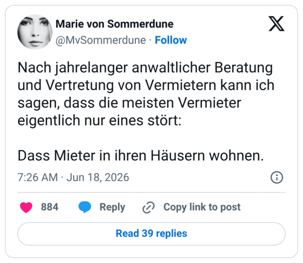 Nach jahrelanger anwaltlicher Beratung und Vertretung von Vermietern kann ich sagen, dass die meisten Vermieter eigentlich nur eines stört: Dass Mieter in ihren Häusern wohnen.