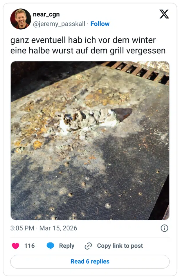ganz eventuell hab ich vor dem winter eine halbe wurst auf dem grill vergessen