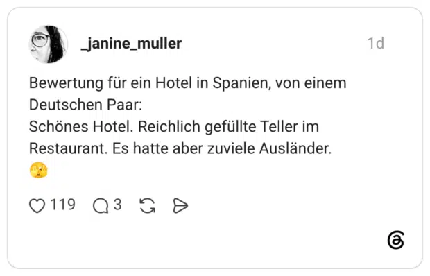 Bewertung für ein Hotel in Spanien, von einem Deutschen Paar: Schönes Hotel. Reichlich gefüllte Teller im Restaurant. Es hatte aber zuviele Ausländer. 🫣