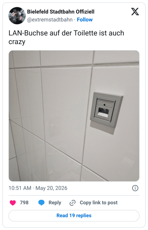 LAN-Buchse auf der Toilette ist auch crazy