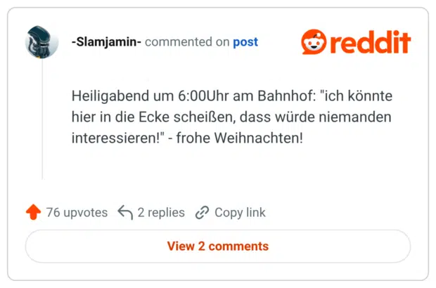 Heiligabend um 6:00Uhr am Bahnhof: "ich könnte hier in die Ecke scheißen, dass würde niemanden interessieren!" - frohe Weihnachten!