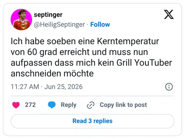 Ich habe soeben eine Kerntemperatur von 60 grad erreicht und muss nun aufpassen dass mich kein Grill YouTuber anschneiden möchte