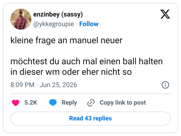 kleine frage an manuel neuer möchtest du auch mal einen ball halten in dieser wm oder eher nicht so