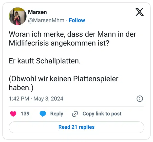 Woran ich merke, dass der Mann in der Midlifecrisis angekommen ist? Er kauft Schallplatten. (Obwohl wir keinen Plattenspieler haben.)