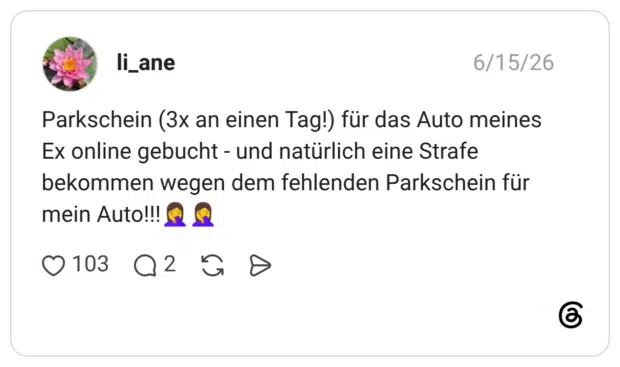 Parkschein (3x an einen Tag!) für das Auto meines Ex online gebucht - und natürlich eine Strafe bekommen wegen dem fehlenden Parkschein für mein Auto!!!🤦♀️🤦♀️