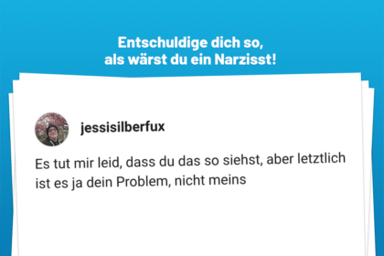 So perfide entschuldigen sich Narzissten