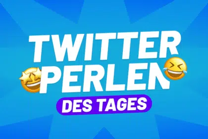 Twitterperlen des Tages