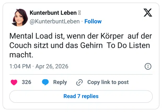 Mental Load ist, wenn der Körper auf der Couch sitzt und das Gehirn To Do Listen macht.