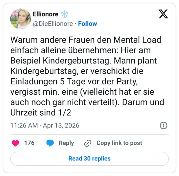 Warum andere Frauen den Mental Load einfach alleine übernehmen: Hier am Beispiel Kindergeburtstag. Mann plant Kindergeburtstag, er verschickt die Einladungen 5 Tage vor der Party, vergisst min. eine (vielleicht hat er sie auch noch gar nicht verteilt). Darum und Uhrzeit sind 1/2