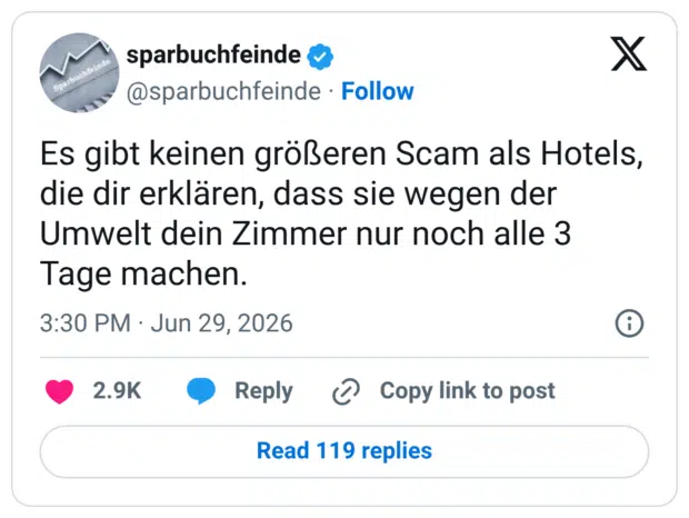 Es gibt keinen größeren Scam als Hotels, die dir erklären, dass sie wegen der Umwelt dein Zimmer nur noch alle 3 Tage machen.