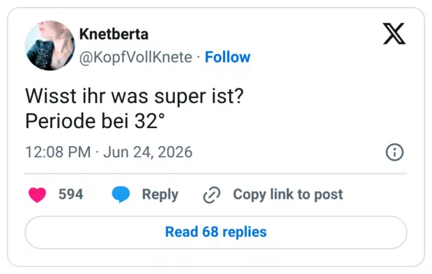 Wisst ihr was super ist? Periode bei 32°