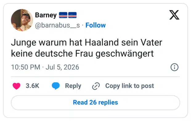 Junge warum hat Haaland sein Vater keine deutsche Frau geschwängert