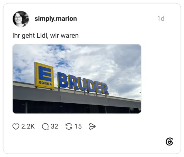 simply.marion Ihr geht Lidl, wir waren EDEKA BRUDER