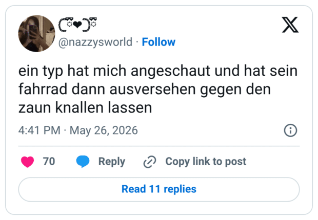 ein typ hat mich angeschaut und hat sein fahrrad dann ausversehen gegen den zaun knallen lassen